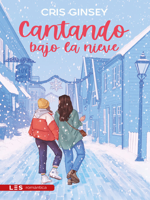 Title details for Cantando bajo la nieve by Cris Ginsey - Available